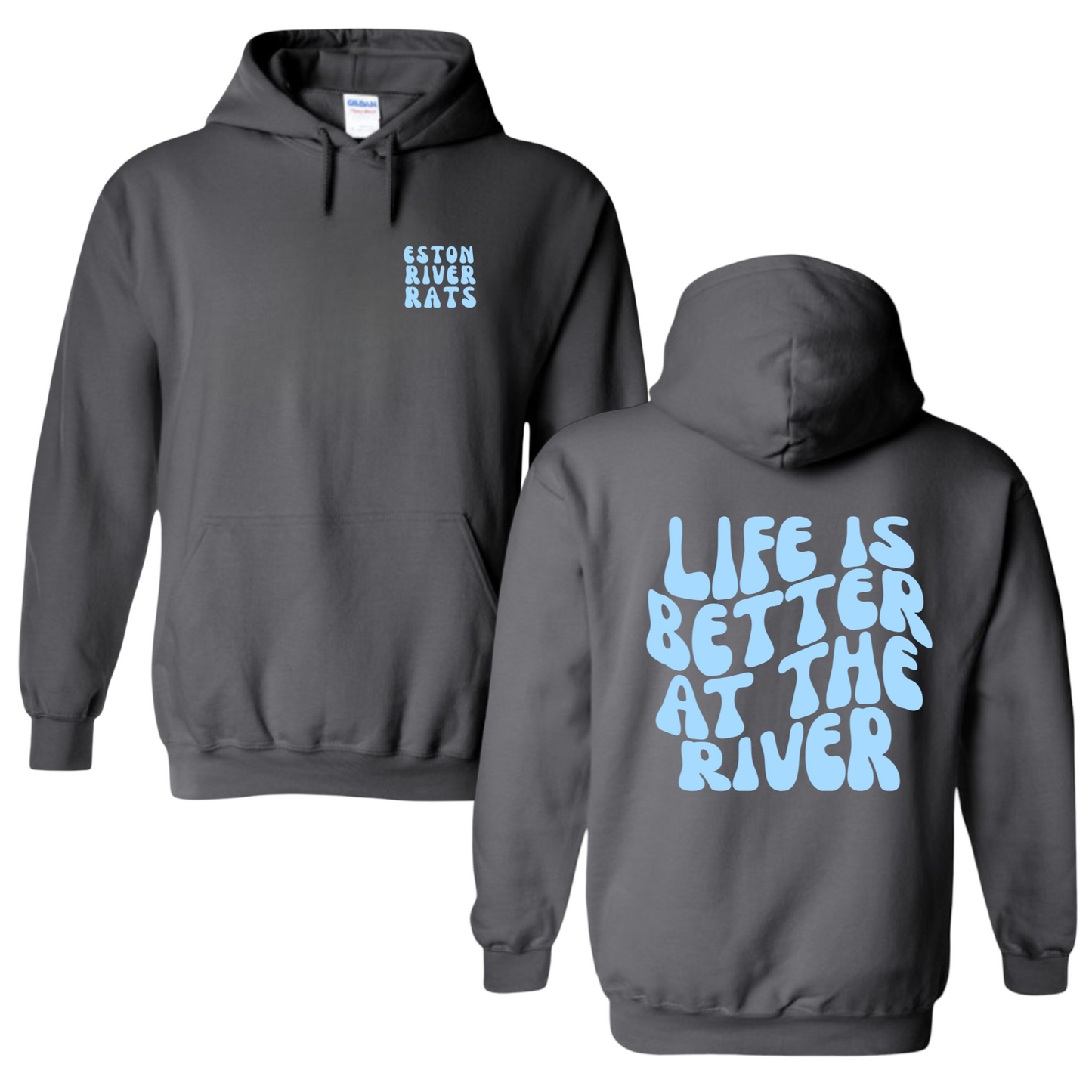 PRE-ORDER Life is Better at the River Hoodie